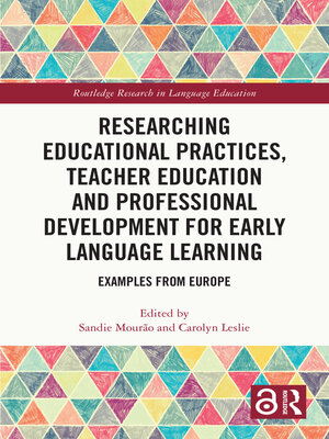 cover image of Researching Educational Practices, Teacher Education and Professional Development for Early Language Learning